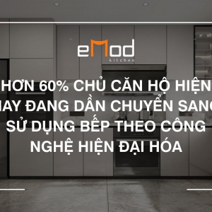 Bếp theo công nghệ hiện đại hóa đang chiếm xu thế 